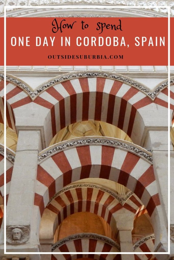 How to spend One day in Cordoba, Spain | Outside Suburbia
