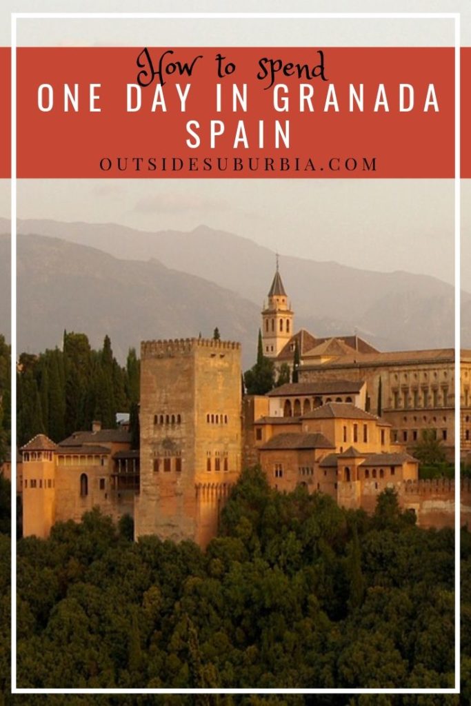How to spend One day in Granada, Spain | Outside Suburbia