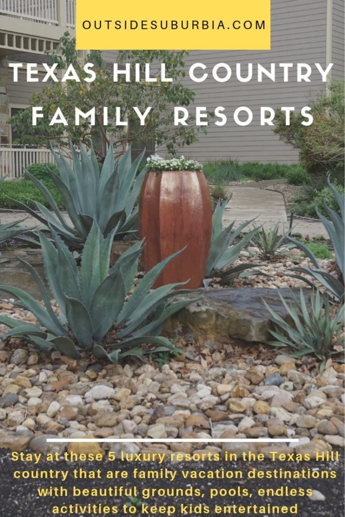 5 Best Luxury Resorts in the Texas Hill Country for a Family Weekend Trip #OutsideSuburbia #TexasTravel #TexasLuxuryResorts #TexasHillCountryResorts #TexasLuxuryFamilyResorts