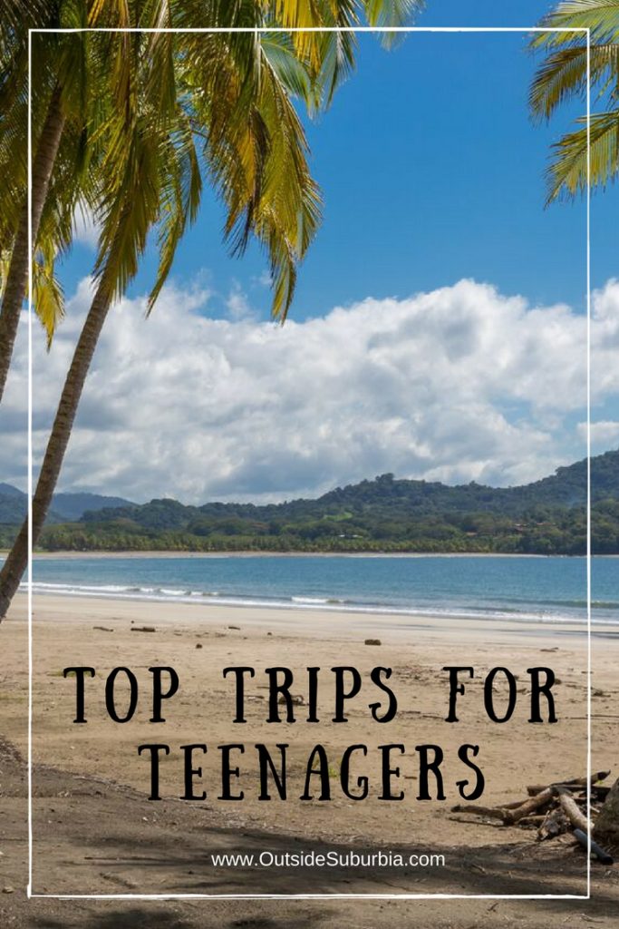 Top Trips for Teengers