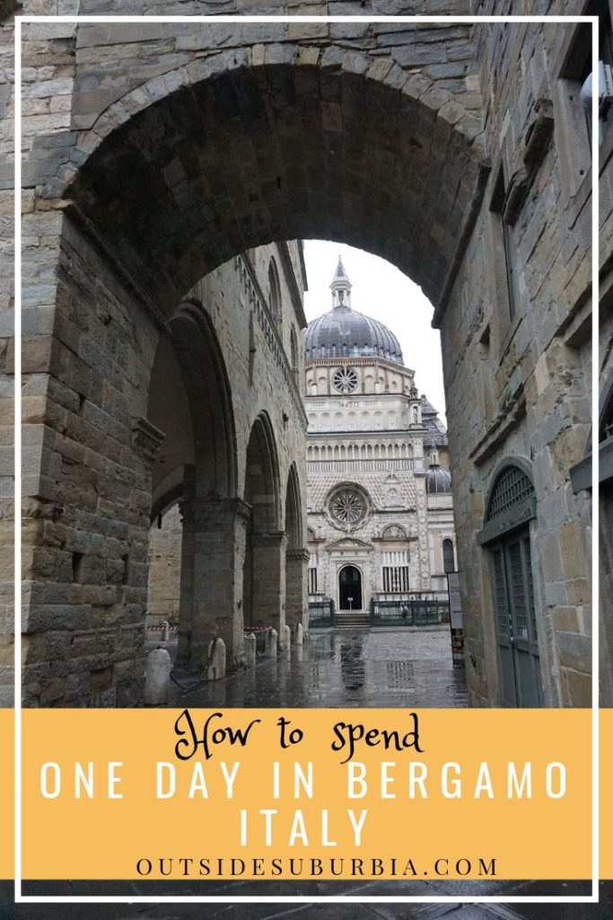 How to Spend one day in Beautiful Bergamo, Italy | Outside Suburbia