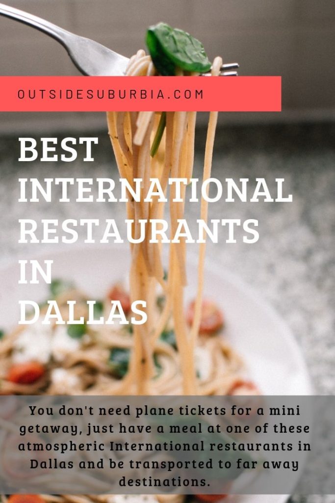 You don't need plane tickets for a mini getaway, just have a meal at one of these atmospheric International restaurants in Dallas and be transported to far away destinations
