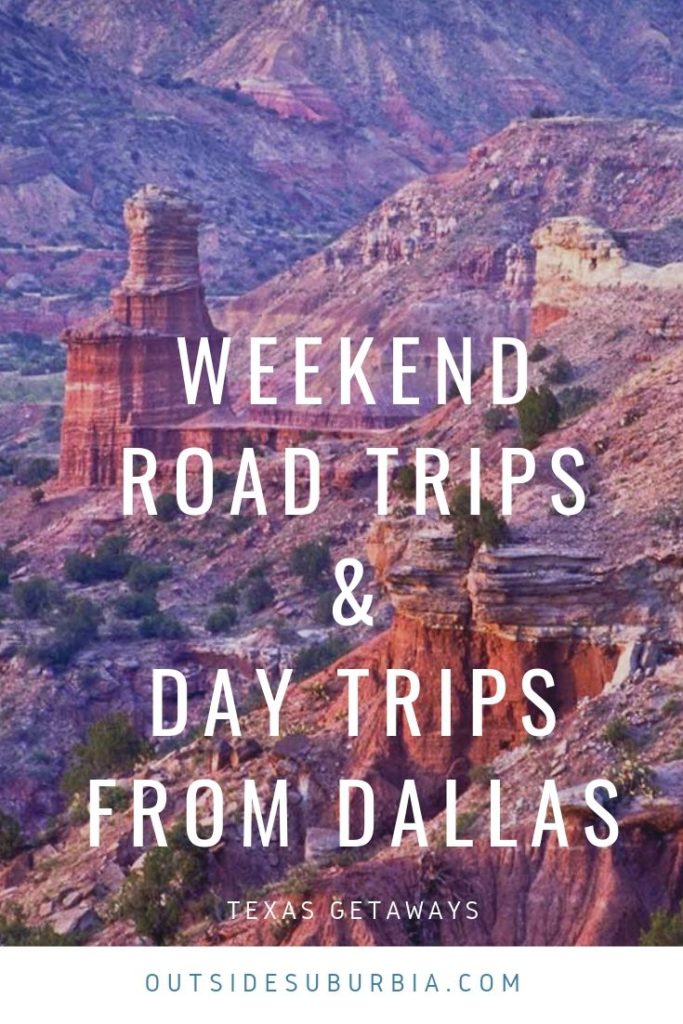 Weekend road trips and day trips from Dallas | Outside Suburia #TexasRoadtrips #GetawaysNearDallas