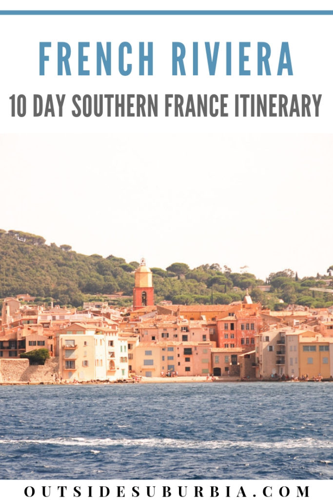 So you have been to Paris a few times but can you really check France off your list if you haven't visited Southern France? See this 10 day Provence and French Riveria Itinerary to plan a trip to see the lavender fields of Provence, the glitz and glamour and the coastal towns of Cote d’Azur. #ProvenceItinerary #FrenchRivieraRoadTrip #SouthernFranceItinerary #OutsideSuburbia #FranceRoadTrip