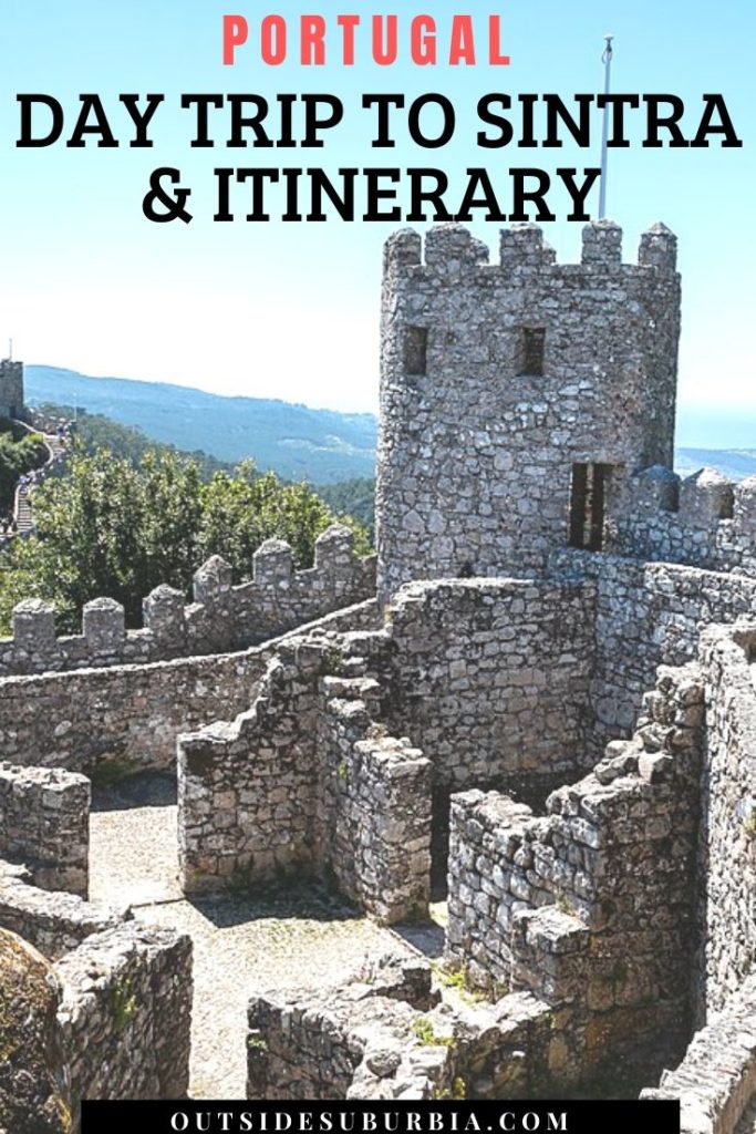 Day trip to Sintra & Itinerary to visit the Portuguese Riviera | Outside Suburbia