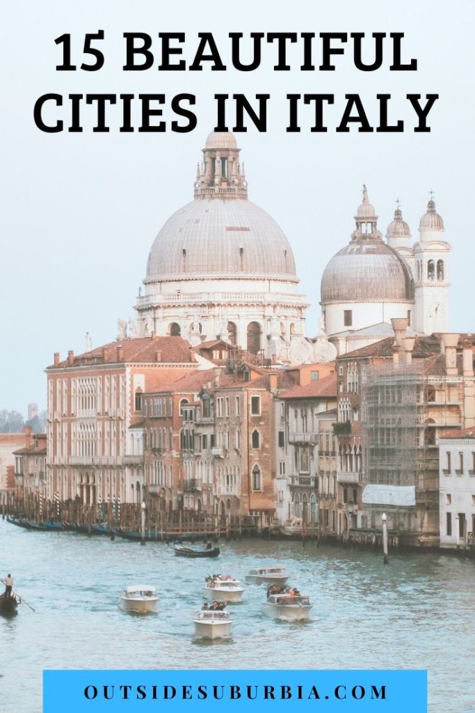 15 Beautiful Cities in Italy