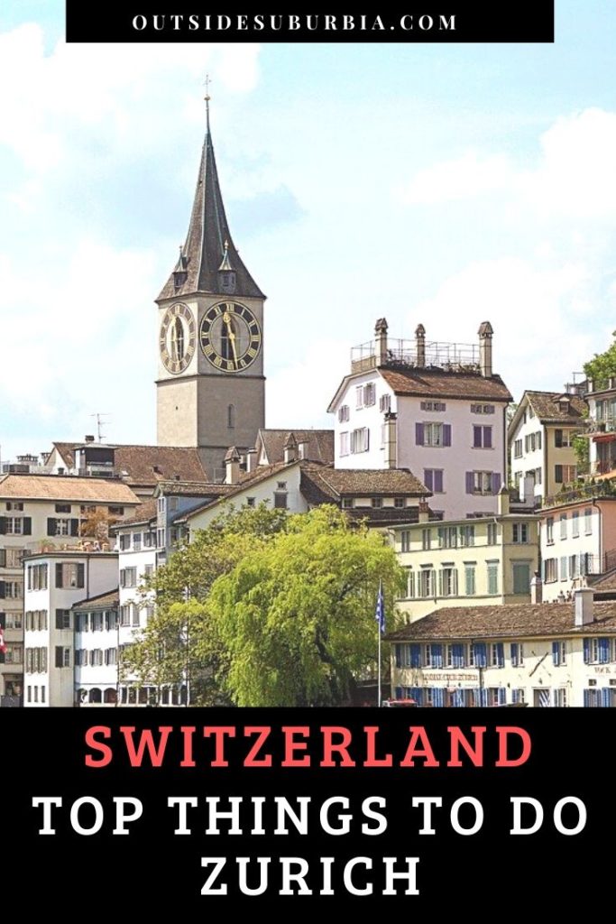 Best things to do in Zurich | Outside Suburbia