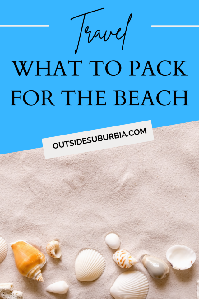 Packing Tips for a Beach Vacation [Includes Printable Packing List ...